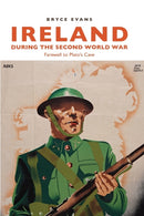 Ireland During the Second World War : Farewell to Plato's Cave-9781784992491