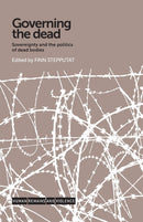 Governing the Dead : Sovereignty and the Politics of Dead Bodies-9781784993801