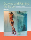 Drawing and Painting the Nude : A Course of 50 Lessons-9781785000478