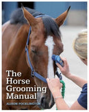 Horse Grooming Manual