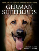 German Shepherds : A Practical Guide for Owners and Breeders-9781785000904