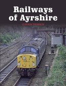 Railways of Ayrshire-9781785001475