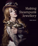 Making Steampunk Jewellery-9781785002144