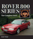 Rover 800 Series : The Complete Story-9781785002243