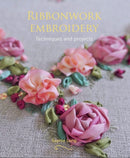 Ribbonwork Embroidery : Techniques and Projects-9781785002526