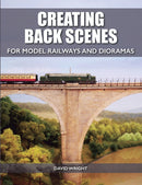 Creating Back Scenes for Model Railways and Dioramas-9781785002809