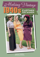 Making Vintage 1940s Clothes for Women-9781785003103