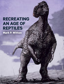 Recreating an Age of Reptiles-9781785003349