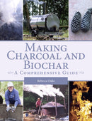 Making Charcoal and Biochar : A comprehensive guide-9781785003998