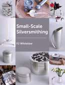 Small-Scale Silversmithing-9781785006173