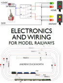 Electronics and Wiring for Model Railways-9781785006234