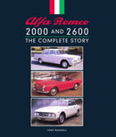 Alfa Romeo 2000 and 2600 : The Complete Story-9781785006319