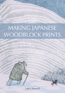 Making Japanese Woodblock Prints-9781785006555
