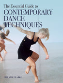 The Essential Guide to Contemporary Dance-9781785006999