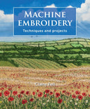 Machine Embroidery : Techniques and projects-9781785007019
