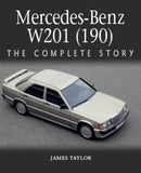 Mercedes-Benz W201 (190) : The Complete Story-9781785007330