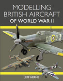Modelling British Aircraft of World War II-9781785007811