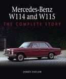 Mercedes-Benz W114 and W115 : The Complete Story-9781785008245