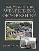 Railways of the West Riding of Yorkshire-9781785008467