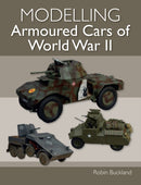 Modelling Armoured Cars of World War II-9781785009068