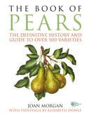 The Book of Pears : The Definitive History and Guide to over 500 varieties-9781785031472