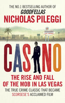 Casino : The Rise and Fall of the Mob in Las Vegas-9781785031540