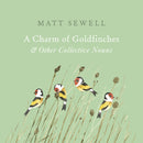 A Charm of Goldfinches and Other Collective Nouns-9781785033889