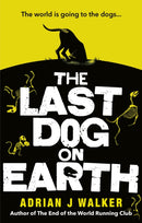 The Last Dog on Earth-9781785035722