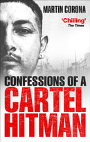 Confessions of a Cartel Hitman-9781785037344