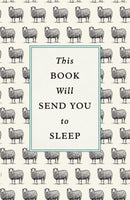 This Book Will Send You to Sleep-9781785038310