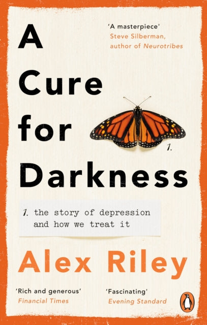 A Cure for Darkness : The story of depression and how we treat it-9781785039027