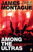 1312: Among the Ultras : A journey with the world's most extreme fans-9781785039188