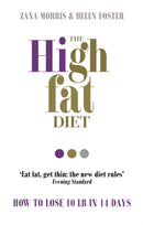 The High Fat Diet : How to lose 10 lb in 14 days-9781785040054