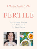 Fertile : Nourish and balance your body ready for baby making-9781785040894