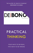 Practical Thinking : Four Ways to be Right, Five Ways to be Wrong-9781785041112