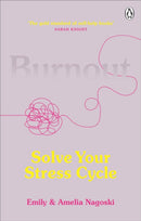 Burnout : Solve Your Stress Cycle-9781785042096
