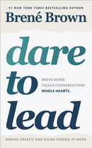 Dare to Lead : Brave Work. Tough Conversations. Whole Hearts.-9781785042140