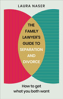 The Family Lawyer''s Guide to Separation and Divorce