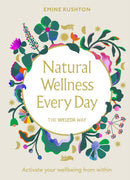Natural Wellness Every Day : The Weleda Way-9781785043925