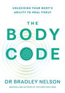 The Body Code : Unlocking your body's ability to heal itself-9781785044038