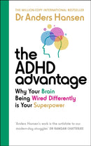 The ADHD Advantage : Why Your Brain Being Wired Differently is Your Superpower-9781785044946