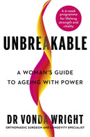 Unbreakable : A Woman's Guide to Ageing with Power-9781785045653