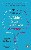 It Didn't Start With You Workbook : Practical Exercises to Break the Cycle of Inherited Trauma-9781785045837