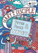 Diary of a Disciple - Peter and Paul's Story-9781785065699