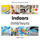 My First Bilingual Book - Indoors - French-english