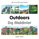 My First Bilingual Book - Outdoors - Turkish-english