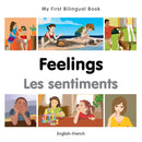 My First Bilingual Book - Feelings - French-english