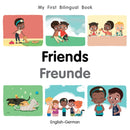 My First Bilingual BookFriends (EnglishGerman)