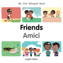 My First Bilingual BookFriends (EnglishItalian)