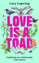 Love Is A Toad